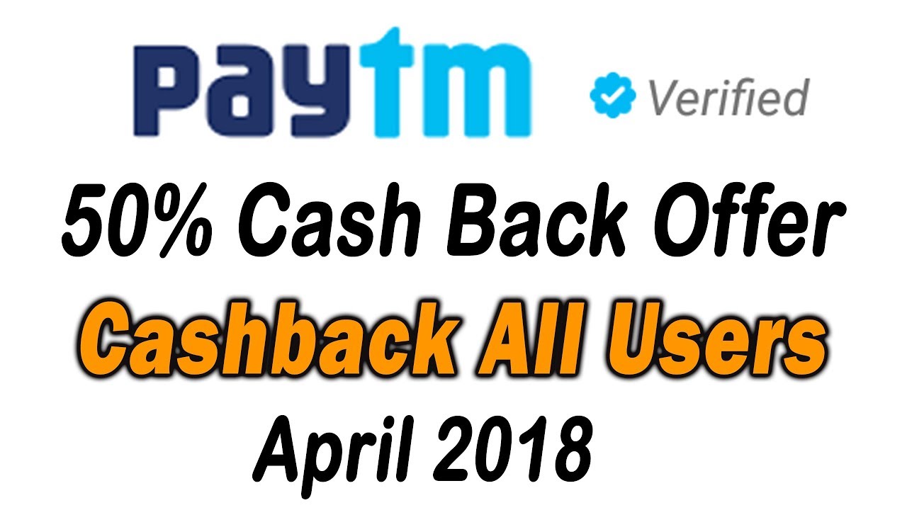 Paytm Promo code 50% Cashback Offer April 2018 | Re-launch Paytm offers