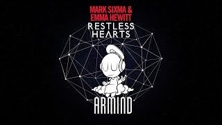 Video voorbeeld van "Mark Sixma & Emma Hewitt - Restless Hearts (Club Mix)"