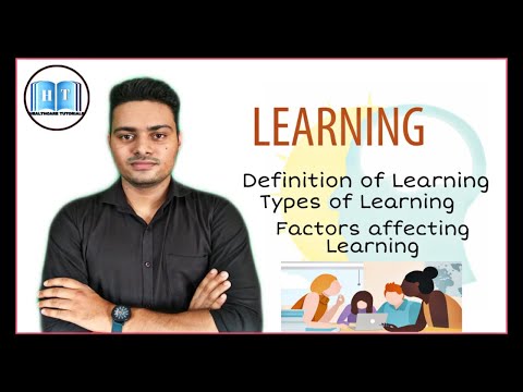 Learning || Types Of Learning || Factors Affecting Learning