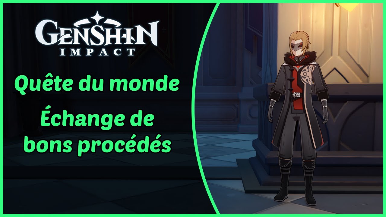 Genshin échange De Bon Procédé