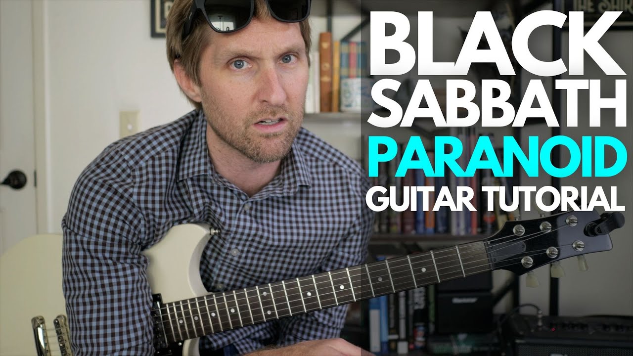 Paranoid by Black Sabbath / Ozzy Osbourne Guitar Tutorial - Guitar Lessons with Stuart! Paranoid by Black Sabbath / Ozzy Osbourne Guitar Tutorial - Guitar Lessons with Stuart!