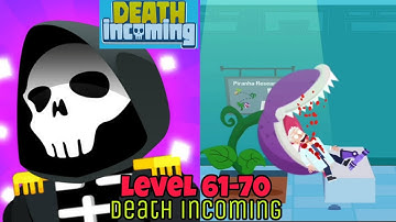 Death Incoming Level 61 62 63 64 65 66 67 68 69 70 Walkthrough Solution