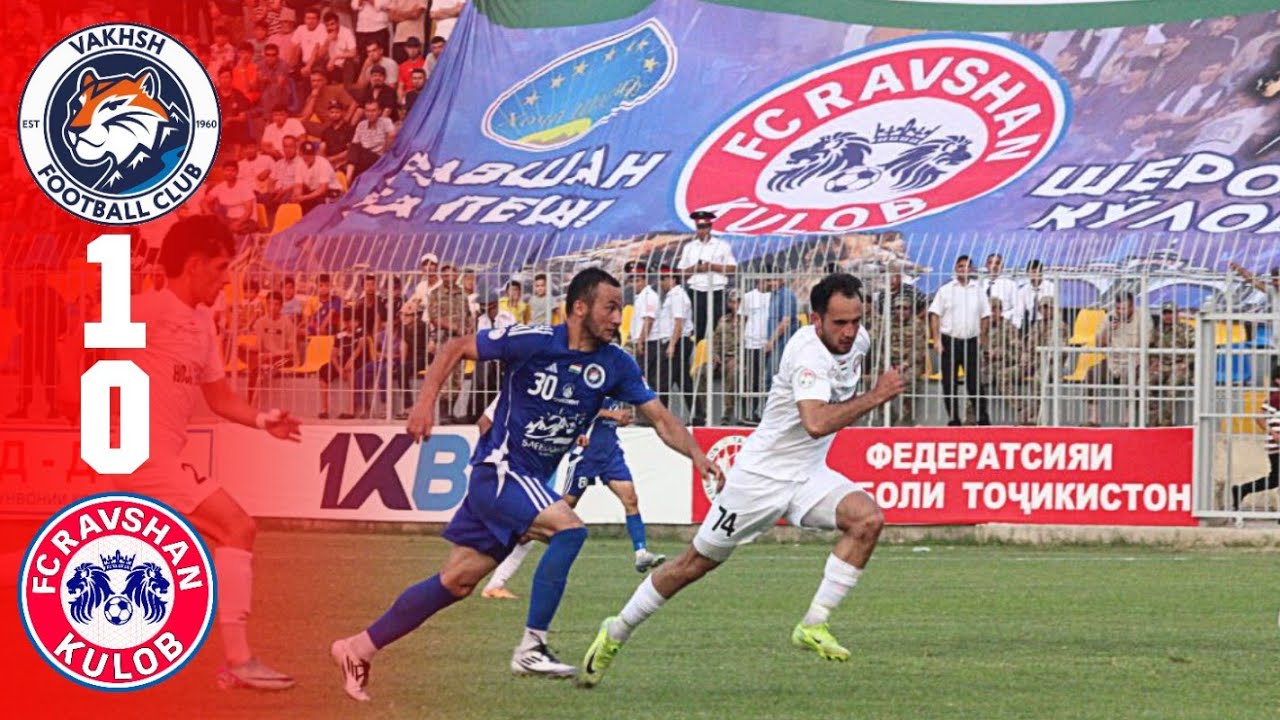 Вахш 1-0 Равшан Лигаи Олй Даври 10 | Шакли Пурраи бозӣ 2025