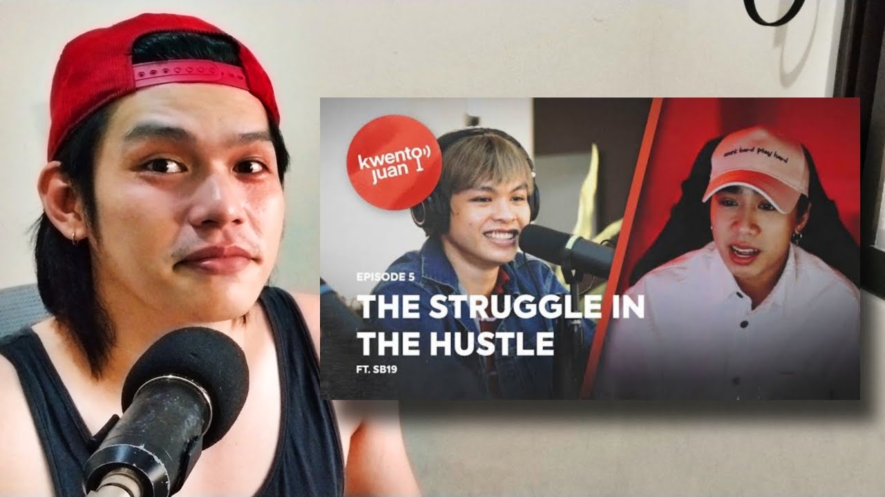 KwentoJuan - The Struggle in the Hustle ft. SB19 |REACTION!!!