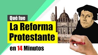 Historia de la REFORMA PROTESTANTE  Resumen | Origen, expansión y consecuencias.