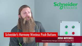 Tech Talk Highlight: Schneider Electric wireless Harmony pushbuttons