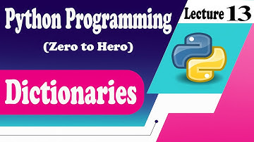 [Python 13]: Dictionaries in Python: A Complete Guide for Beginners & Experts