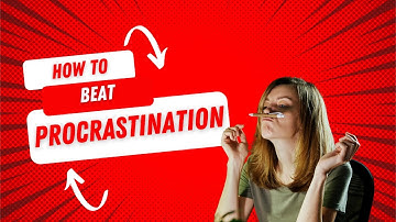 How to Beat Procrastination and Start Taking Action: 6 Proven Steps