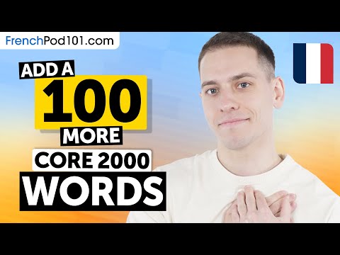 100 More Core 2000 Words – Keep Building Real French Vocabulary