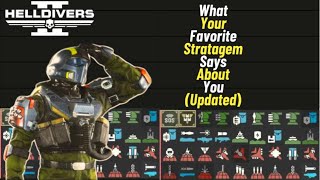 What Your Favorite Stratagem Says About You (Updated) Helldivers 2