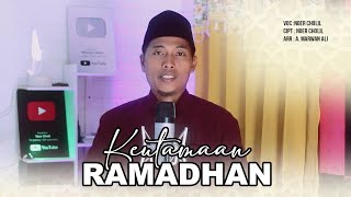 KEUTAMAAN RAMADHAN -Noer Cholil Official  Original Song 