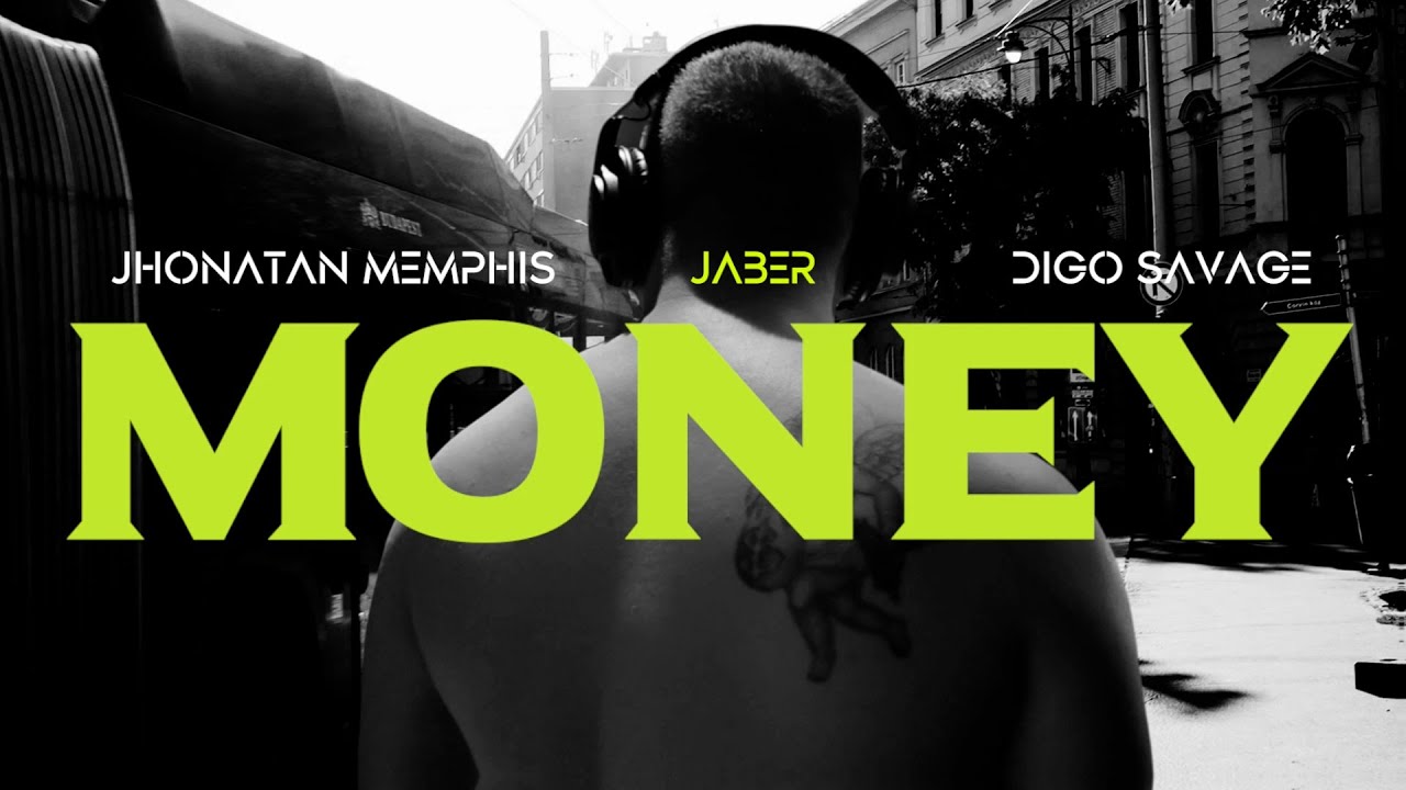 DIGO SAVAGE x JABER x JHONATAN MEMPHIS - MONEY💸 /official video/