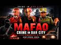 TRAILER: MAFAO | CRIME IN DAR CITY I CHAPTER 2