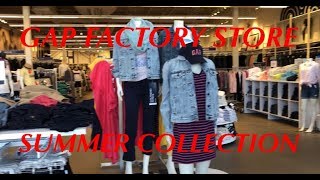 GAP FACTORY STORE OUTLET PRICES/CLOTHING/SUMMER COLLECTION