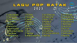 FULL ALBUM BATAK TERPOPULER 2023 || NONSTOP LAGU BATAK 2023 || KUMPULAN LAGU BATAK TERBAIK 2023