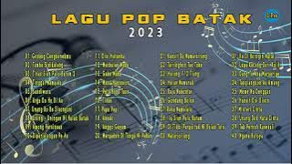 FULL ALBUM BATAK TERPOPULER 2023 || NONSTOP LAGU BATAK 2023 || KUMPULAN LAGU BATAK TERBAIK 2023