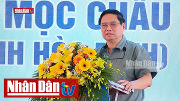 Thủ tướng Phạm Minh Chính dự lễ khởi công cao tốc Hòa Bình - Mộc Châu