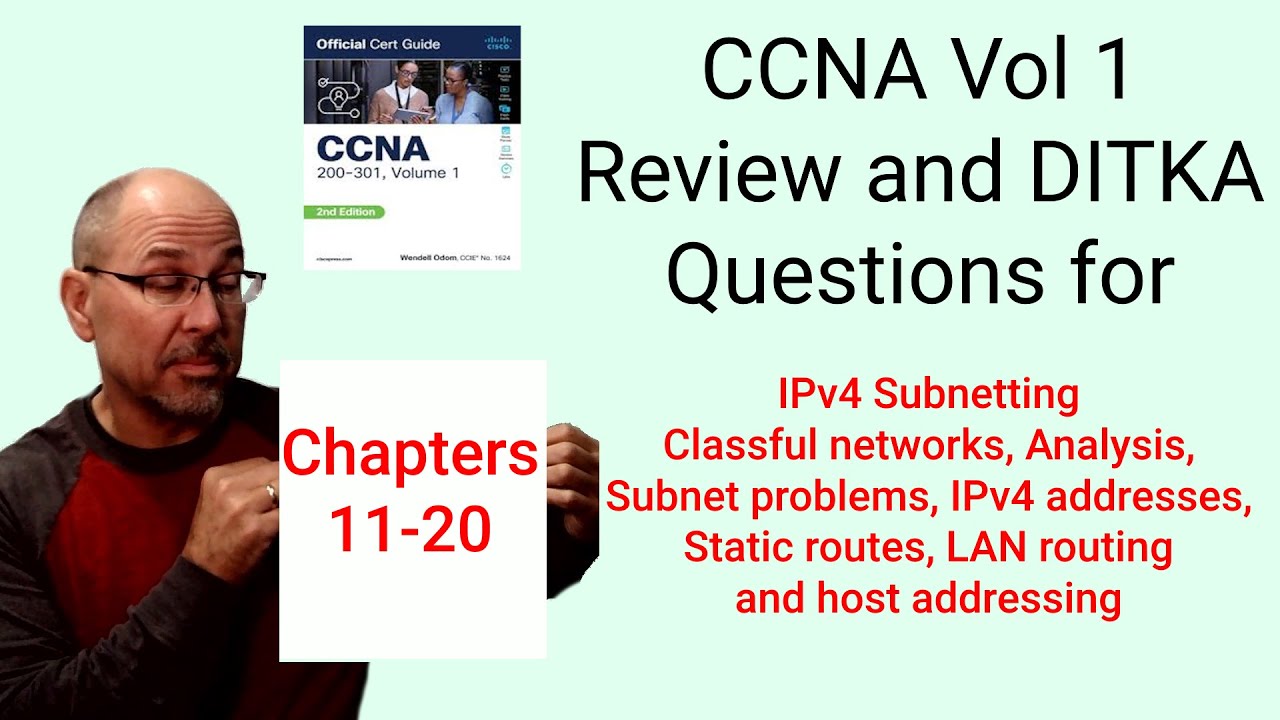 CCNA Vol 1 Chapters 11-20 Do I Know This Already questions