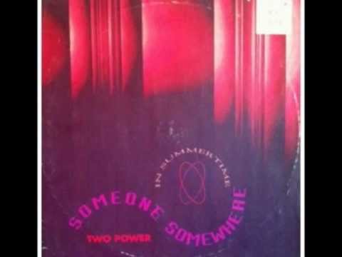Two Powers - ‎ Someone, Somewhere (In Summertime) (A1)