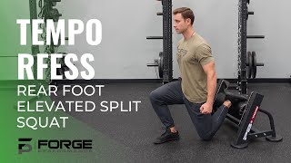 Tempo Rear Foot Elevated Split Squat