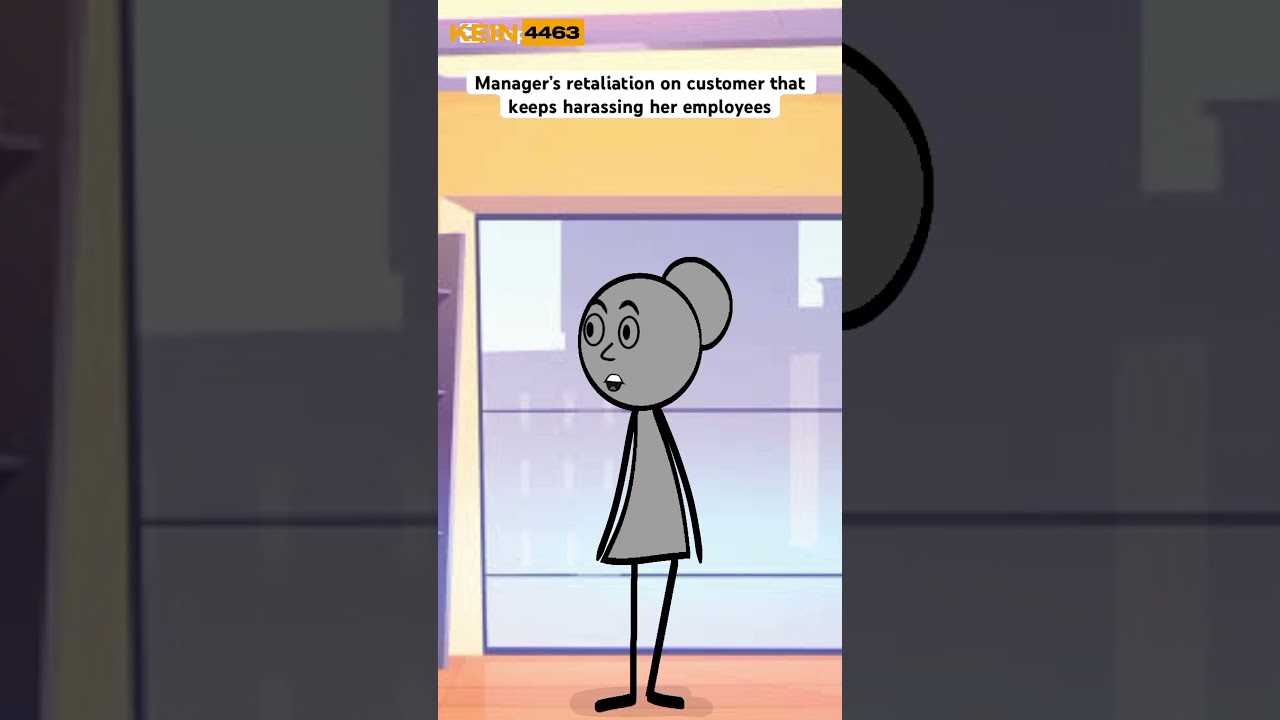 Manager’s retaliation on a customer that keeps harassing her employees| AC: 