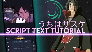 Text like Script  🔥 ALIGHTMOTION TUTORIAL LIKE SCRIPT (BEST METHOD) @ScriptAmv