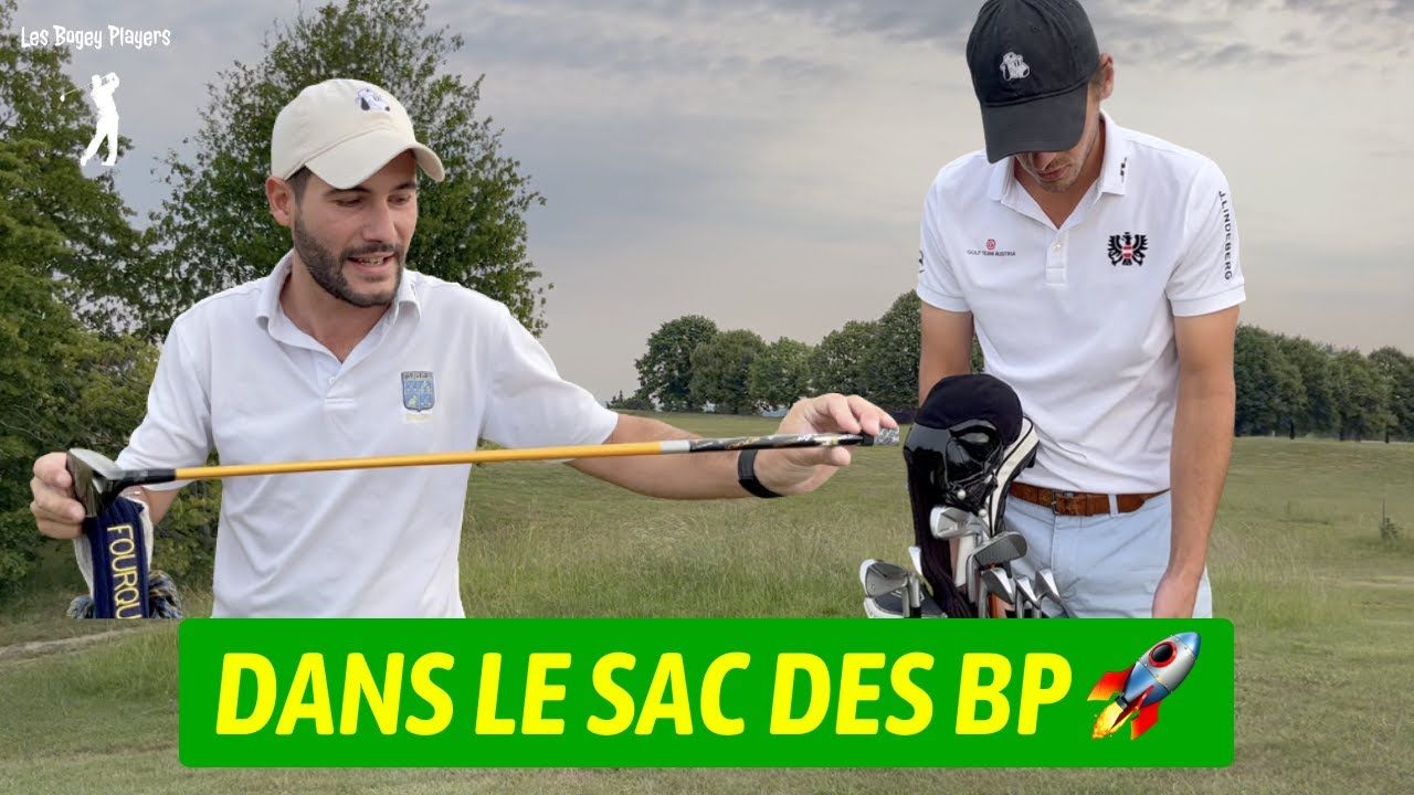 DANS LE SAC DES BOGEY PLAYERS 🏌️‍♂️