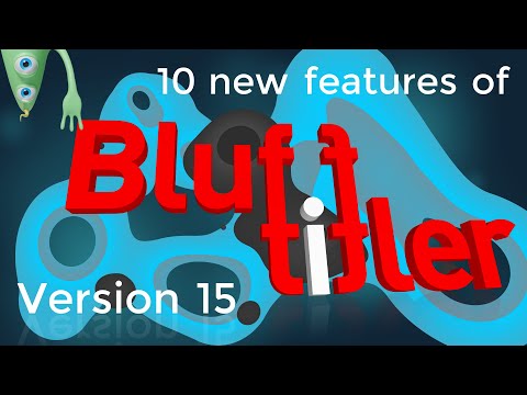 10 new features of BluffTitler version 15