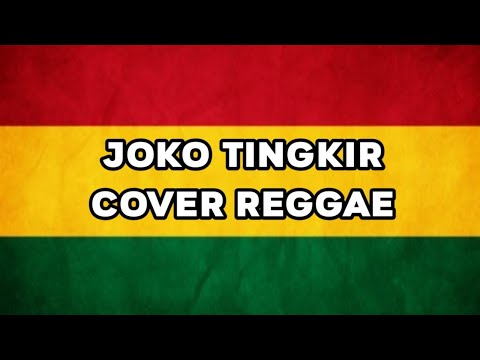 Joko Tingkir Ngombe Dawet - (Cover Reggae)