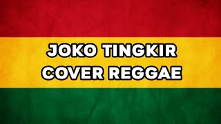Joko Tingkir Ngombe Dawet - (Cover Reggae)