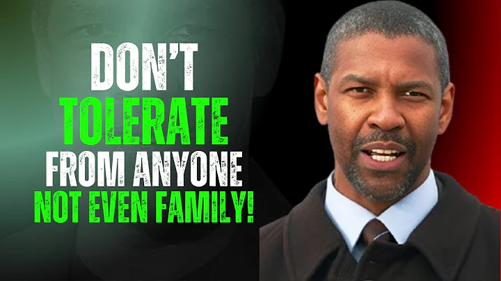 The 7 UNACCEPTABLE Behaviors Should Never Be Tolerate | Denzel Washington Motivation