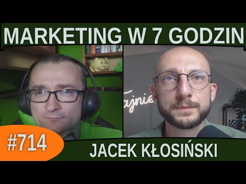 Marketing w 7 godzin - Jacek Kłosiński |#714