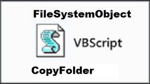 2 VBScript FileSystemObject CopyFolder