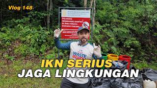 IKN VLOG ‼️ Aksi Nyata IKN Jaga Kelestarian Alam dan Keberlangsungan Hidup Masyarakat Adat