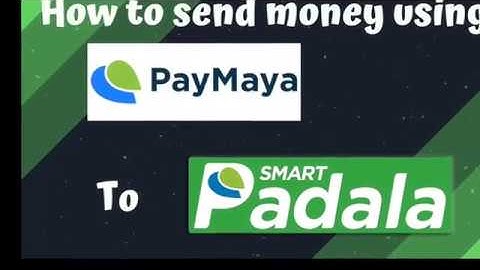 How to send money from Paymaya to Smart Padala