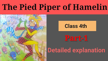 Class 4th # English # Literature# Lesson-9 # The Pied Piper of Hamelin(part-1) Detailed explanation