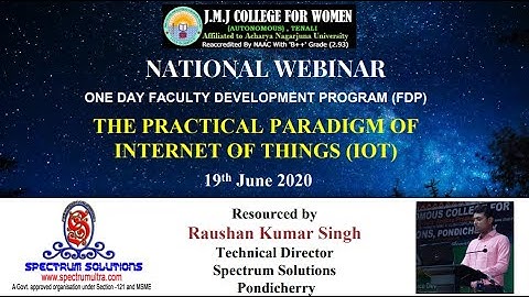 Faculty Development Program (FDP) on The Practical Paradigm of Internet of Things (IOT)