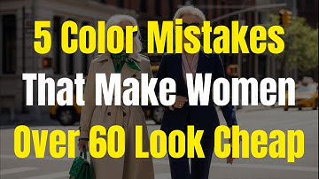 5 Color Combinations That Make You Look Cheap After 60