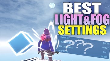 The *BEST* Light & Fog Settings for Your 1v1 Maps...