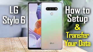 LG Stylo 6 How to Setup & Transfer All Your Data from an Old Phone |  h2techvideos screenshot 1