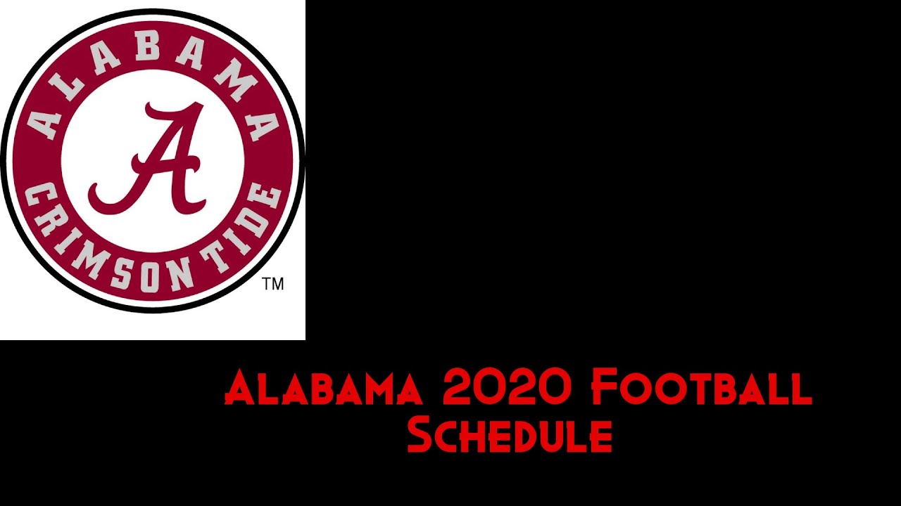 Alabama 2020 football schedule Prediction