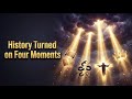 The Four Strikes That Changed Eternity