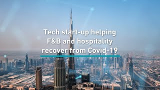 Dubai-based tech start-up Opaala, is helping F&B and hospitality recover from Covid-19