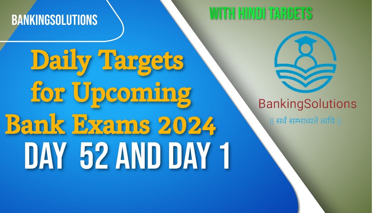 Day 52 And Day 1| Daily Target For Upcoming Bank exams 2024 |Pre ...