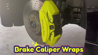 Vinyl wrapped brake calipers that glow