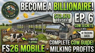 The Ultimate Cow Barn Guide: Massive Milk Profits! | FS26 Mobile Billionaire #6 🐄💰