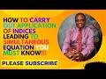 Mathematics: Calculation involving indices leading to simultaneous equation (SS3)