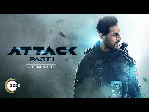 Attack: Part 1 | World Digital Premiere | Trailer | John A | Jacqueline F | Premieres 27 May on ZEE5