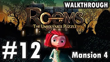 Rooms: The Unsolvable Puzzle - Mansion 4 - Level 12 (Walkthrough)