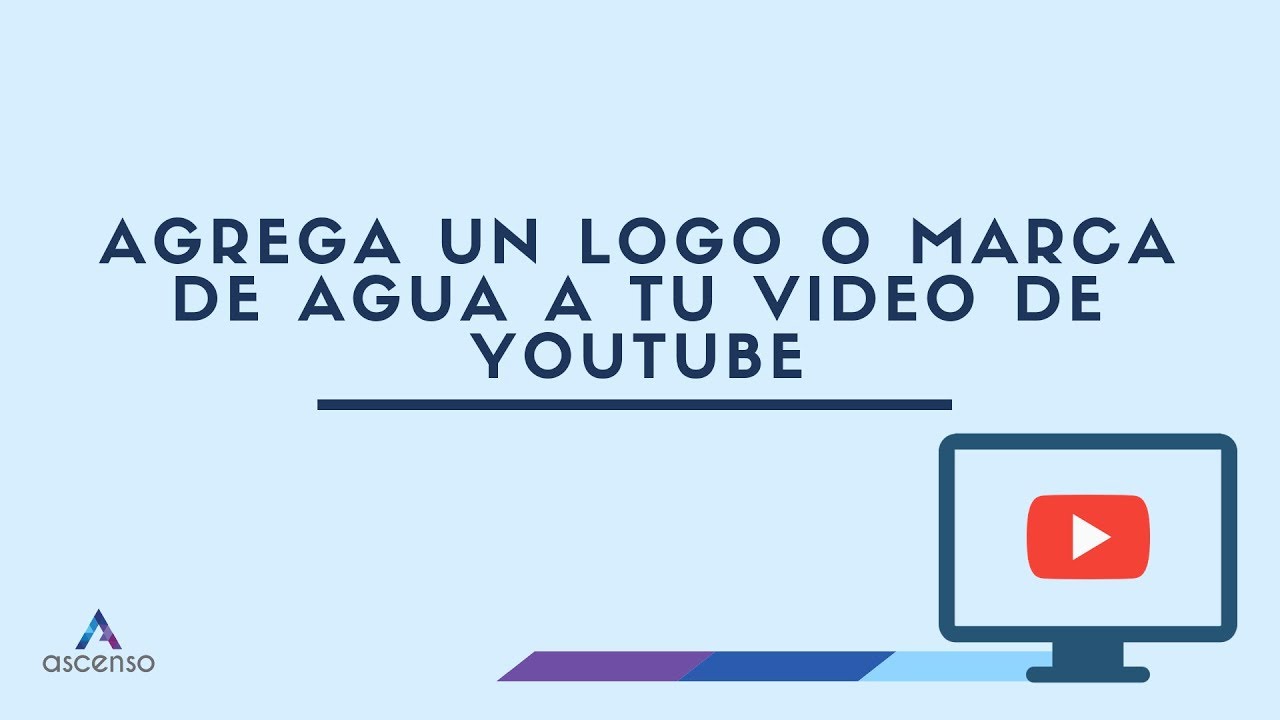 Cómo agregar un logo o marca de agua a video de YouTube? - YouTube